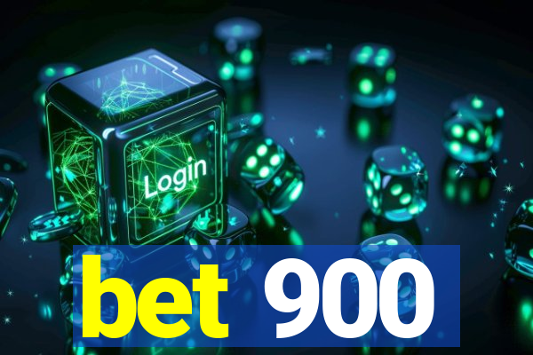 bet 900